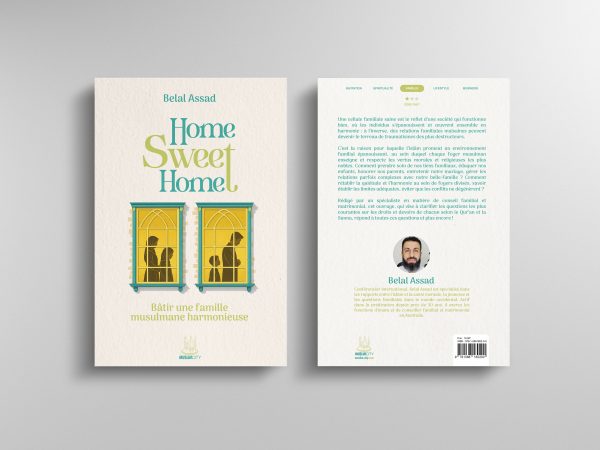 [NEW] Home, Sweet Home - Bâtir une famille musulmane harmonieuse