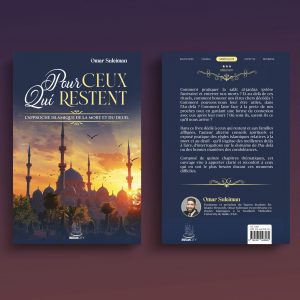 Pour ceux qui restent - L'approche islamique de la mort et du deuil
