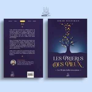 Les prières des pieux - Les 30 plus belles invocations