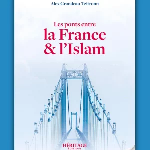 [NEW] Les ponts entre la France & l'Islam
